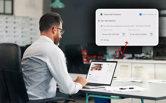 Digital signage displaying a scheduled message